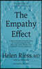 The Empathy Effect: Seven Neuroscience-Based Keys for Transforming the Way We Live, Love, Work, and Connect Across Differences