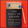 The State of Affairs: Rethinking Infidelity