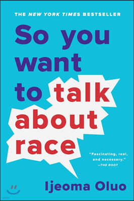 So You Want to Talk about Race