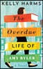 The Overdue Life of Amy Byler