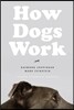 How Dogs Work