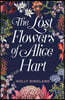 The Lost Flowers of Alice Hart