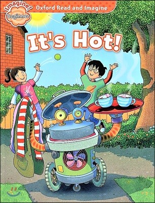 Read and Imagine Beginner: It's Hot