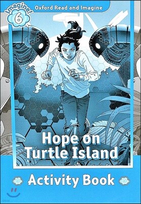 Read and Imagine 6: Hope On Turtle Island Activity Book