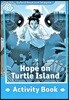 Read and Imagine 6: Hope On Turtle Island Activity Book