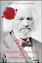 프레더릭 더글러스의 생애 : Narrative of the Life of Frederick Douglass, an American Slave (영문판)