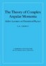 The Theory of Complex Angular Momenta: Gribov Lectures on Theoretical Physics