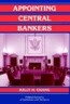Appointing Central Bankers: The Politics of Monetary Policy in the United States and the European Monetary Union