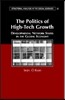 The Politics of High Tech Growth: Developmental Network States in the Global Economy