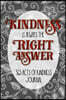 Kindness Is Always the Right Answer Journal: 365 Acts of Kindness Journal - One Every Day for a Year
