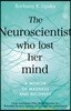 The Neuroscientist Who Lost Her Mind