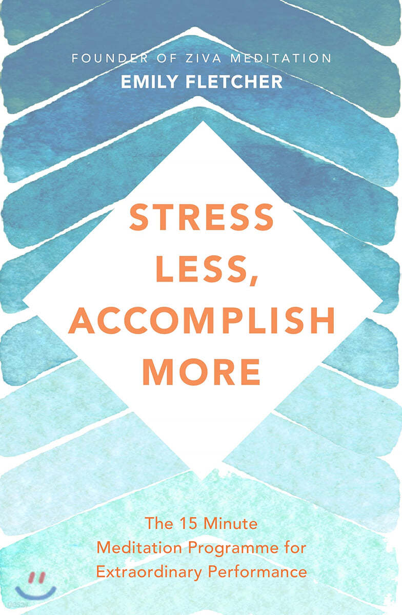 Stress Less, Accomplish More