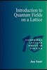 Introduction to Quantum Fields on a Lattice