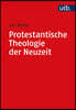 Protestantische Theologie Der Neuzeit: Band I: Die Voraussetzungen Und Das 19. Jahrhundert. Band II: Das 20. Jahrhundert -ALS Paket-