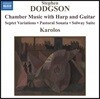 Karolos 스티븐 도지슨: 하프와 기타 실내악 작품집 (Dodgson: Chamber Music with Harp and Guitar) 카롤로스