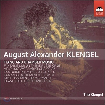 Trio Klengel 아우구스트 알렉산더 클렌겔: 피아노와 실내악 작품집 (Klengel: Piano And Chamber Music) 트리오 클렌겔