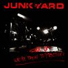 Junkyard - Shut Up - We'Re Tryin' To Practice (Limited Edition)(Red LP)