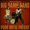 Reverend Peyton's Big Damn Band - Poor Until Payday (LP)