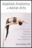 Applied Anatomy of Aerial Arts