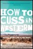 How to Cuss in Western