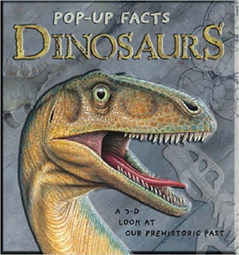 Pop up Facts: Dinosaurs [Hardcover  ? 1 Sep 2006] 