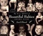 Big Book of Beautiful Babies Board Book