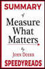 Summary of Measure What Matters by John Doerr