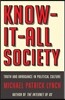 Know-It-All Society: Truth and Arrogance in Political Culture