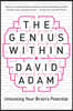 The Genius Within: Unlocking Your Brain's Potential