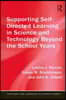 Supporting Self-Directed Learning in Science and Technology Beyond the School Years