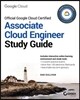 Official Google Cloud Certified Associate Cloud Engineer Study Guide