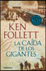La Caida de Los Gigantes / Fall of Giants