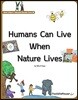 Humans Can Live When Nature Lives