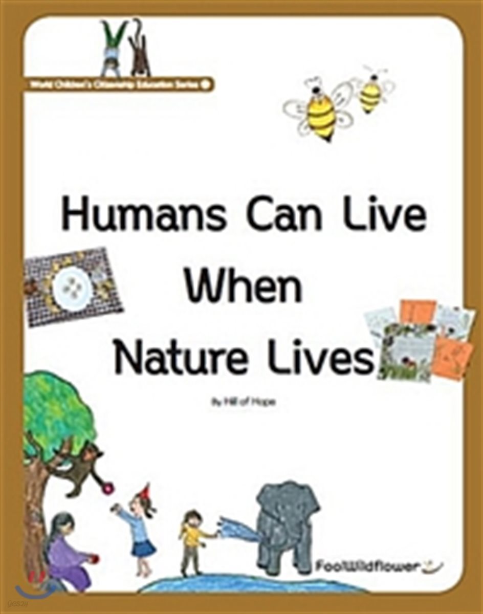 Humans Can Live When Nature Lives