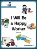 I Will Be a Happy Worker