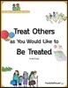 Treat Others as You Would Like to Be Treated