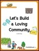 Let’s Build a Loving Community