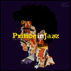 Tribute to Prince - Prince In Jazz - A Jazz Tribute To Prince (180G)(LP)