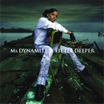 Ms. Dynamite - A Little Deeper 