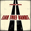 Liar Thief Bandit - Straight Ahead (LP)