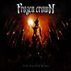 Frozen Crown - The Fallen King (LP)