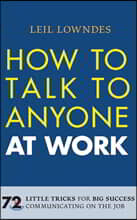 How to Talk to Anyone at Work