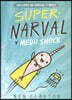 Super-Narval Y Medu Shock