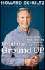 From the Ground Up: A Journey to Reimagine the Promise of America