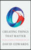 Creating Things That Matter