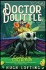 Doctor Dolittle the Complete Collection, Vol. 3: Doctor Dolittle's Zoo; Doctor Dolittle's Puddleby Adventures; Doctor Dolittle's Garden