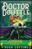 Doctor Dolittle the Complete Collection, Vol. 3: Doctor Dolittle's Zoo; Doctor Dolittle's Puddleby Adventures; Doctor Dolittle's Garden