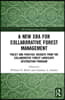 New Era for Collaborative Forest Management
