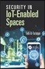 Security in IoT-Enabled Spaces
