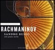 Sandro Russo 라흐마니노프: 피아노 소나타 1번, 코렐리 주제에 의한 변주곡 등 (Rachmaninov: Solo Pianoo Works) 산드로 로소